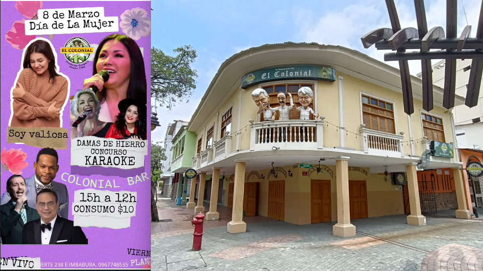 GUAYAQUIL Celebra a lo grande el Día de la Mujer en EL Colonial ,desde este viernes 8 de marzo desde 15h00.